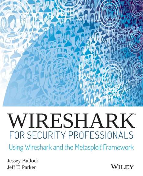 Jessey Bullock: Wireshark for Security Professionals, Buch