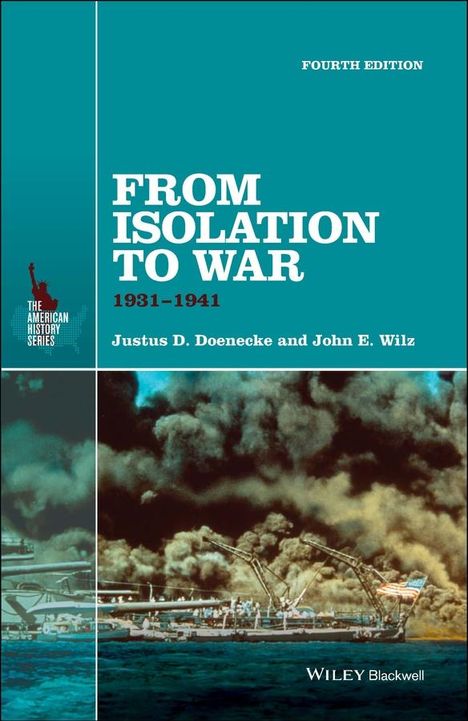 Justus D Doenecke: From Isolation to War, Buch