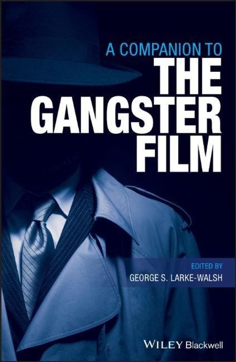 A Companion to the Gangster Film, Buch