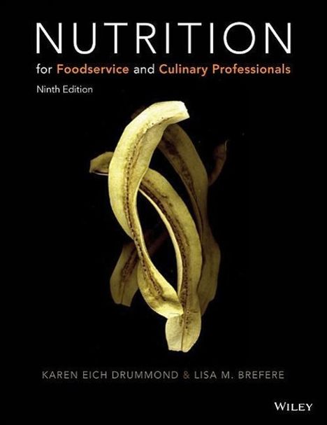 Karen E Drummond: Nutrition for Foodservice and Culinary Professionals, Buch