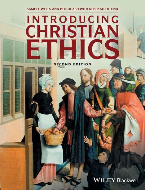 Ben Quash: Introducing Christian Ethics, Buch