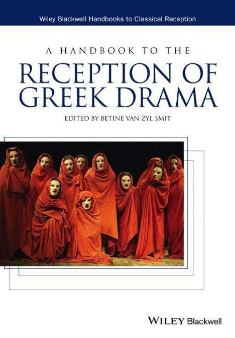 A Handbook to the Reception of Greek Drama, Buch