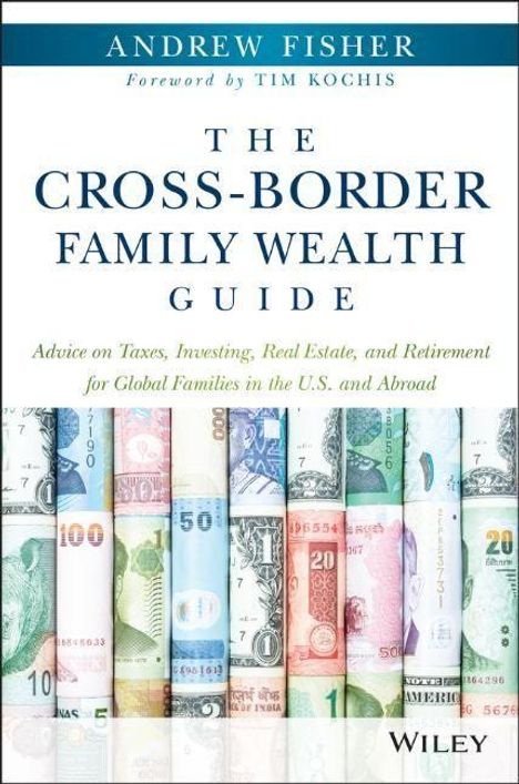 Andrew Fisher: The Cross-Border Family Wealth Guide, Buch