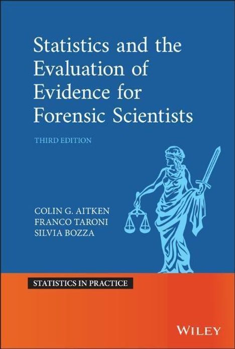 Colin Aitken: Statistics and the Evaluation of Evidence for Forensic Scientists, Buch