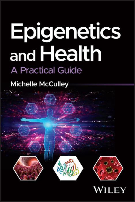 M McCulley: Epigenetics and Health: A Practical Guide, Buch