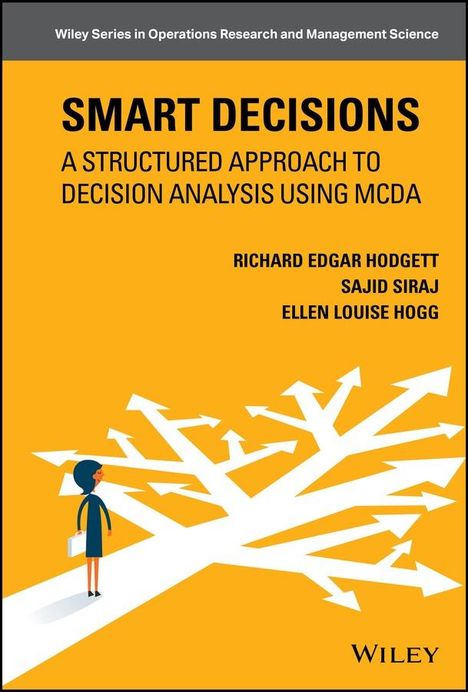 Richard Hodgett: Smart Decisions: A Structured Approach to Decision Analysis, Buch