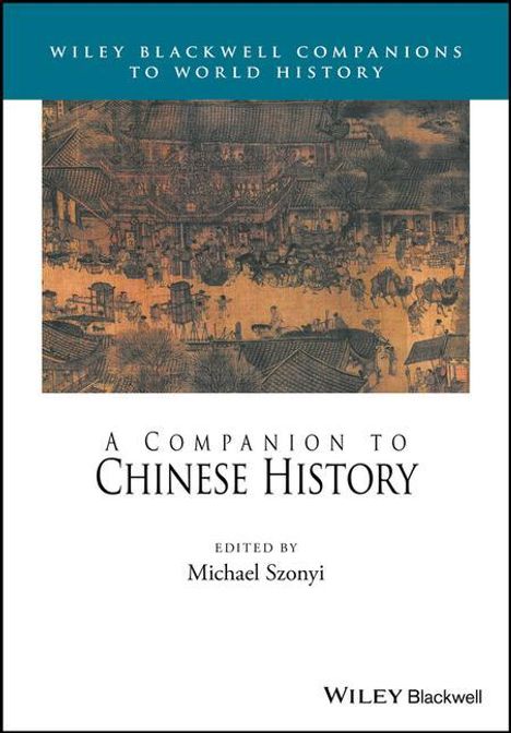 M Szonyi: A Companion to Chinese History, Buch