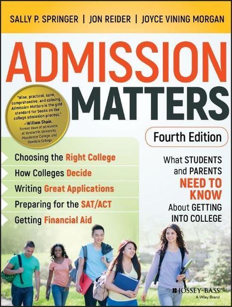 Sally P. Springer: Admission Matters: What Students and Parents Need to Know about Getting Into College, Buch