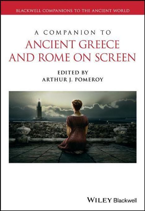 Arthur J. Pomeroy: Companion To Ancient Greece &amp; Rome On Sc, Buch