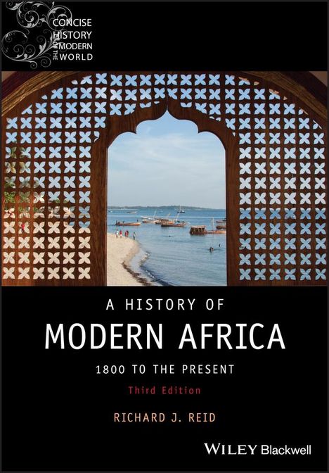 Richard J. Reid: A History of Modern Africa, Buch