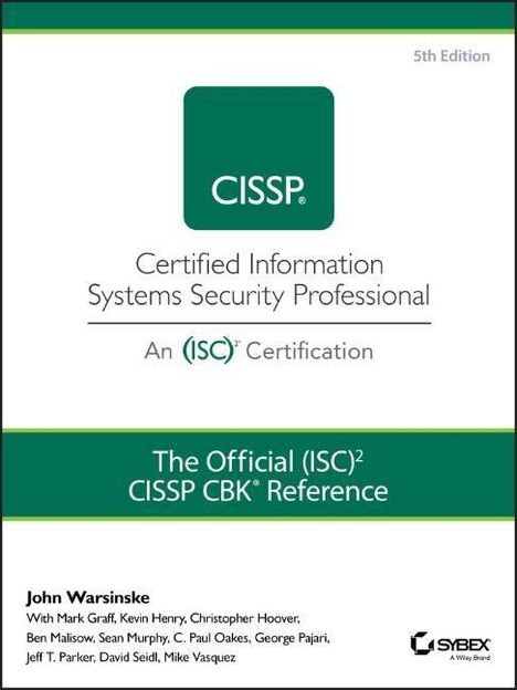John Warsinske: The Official (ISC)2 Guide to the CISSP CBK Reference, Buch