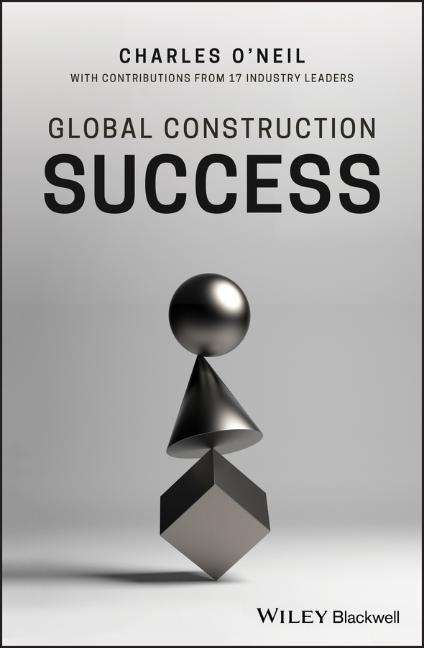 Charles O'Neil: Global Construction Success, Buch