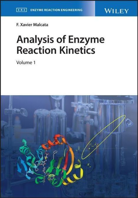 F Xavier Malcata: Analysis of Enzyme Reaction Kinetics, 2 Volume Set, Buch