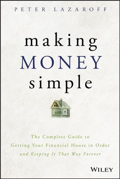 Peter Lazaroff: Making Money Simple, Buch