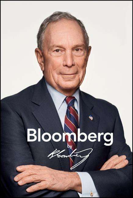 Michael R. Bloomberg: Bloomberg by Bloomberg, Revised and Updated, Buch