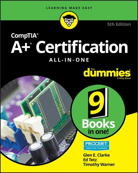 Glen E Clarke: Comptia A+ Certification All-In-One for Dummies, Buch
