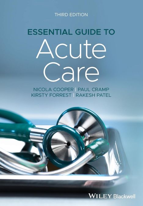 Nicola Cooper (Department of Health Sciences, University of Leicester): Essential Guide to Acute Care, Buch