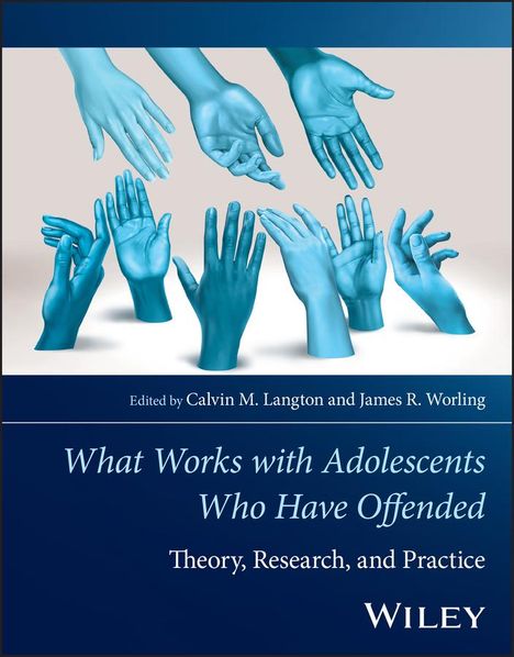 What Works with Adolescents Who Have Offended, Buch