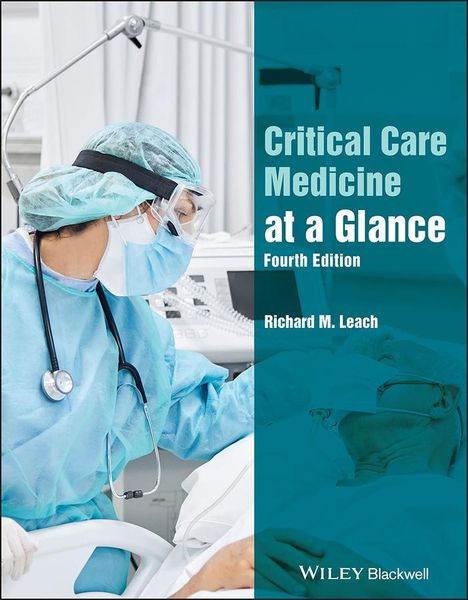 Richard M. Leach: Critical Care Medicine at a Glance, Buch