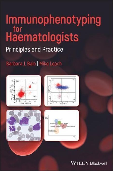 Barbara J Bain: Immunophenotyping for Haematologists, Buch