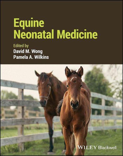 Wong: Equine Neonatal Medicine and Surgery, Buch