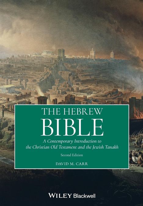 David M. Carr: The Hebrew Bible, Buch