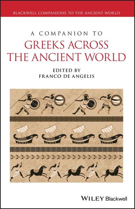 A Companion to Greeks Across the Ancient World, Buch