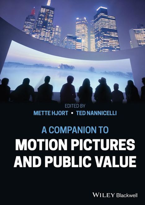 A Companion to Motion Pictures and Public Value, Buch