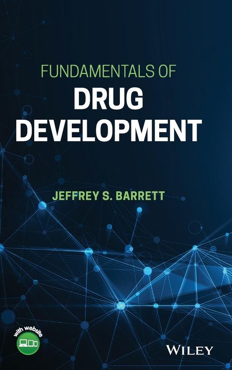 Jeffrey S Barrett: Fundamentals of Drug Development, Buch