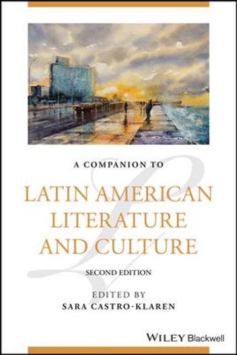 A Companion to Latin American Literature and Culture, Buch