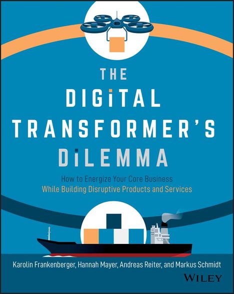 Karolin Frankenberger: The Digital Transformer's Dilemma, Buch
