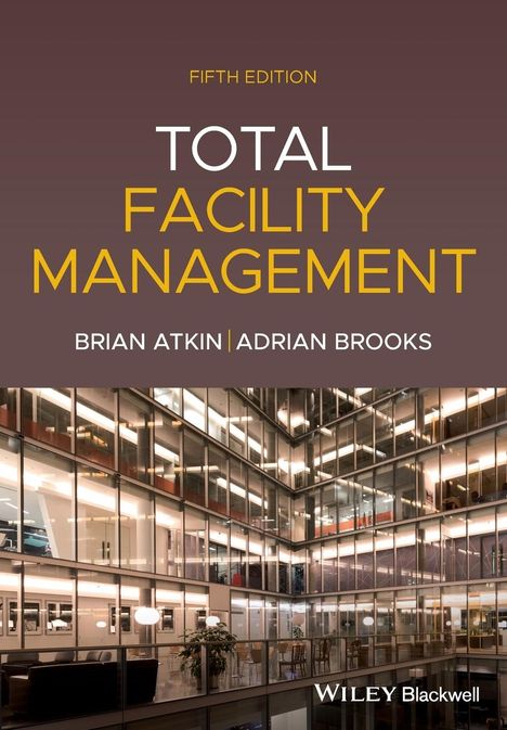 Adrian Brooks: Total Facility Management, Buch