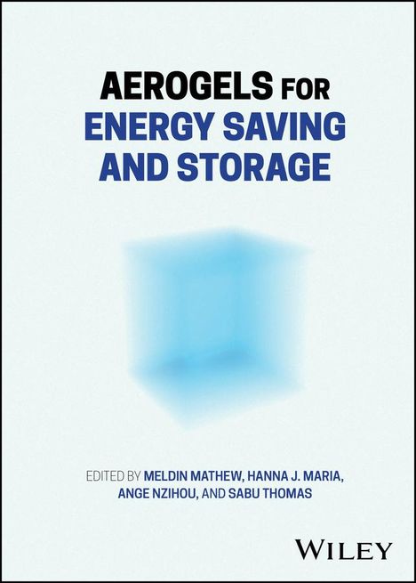 Mathew: Aerogels for Energy Saving and Storage, Buch