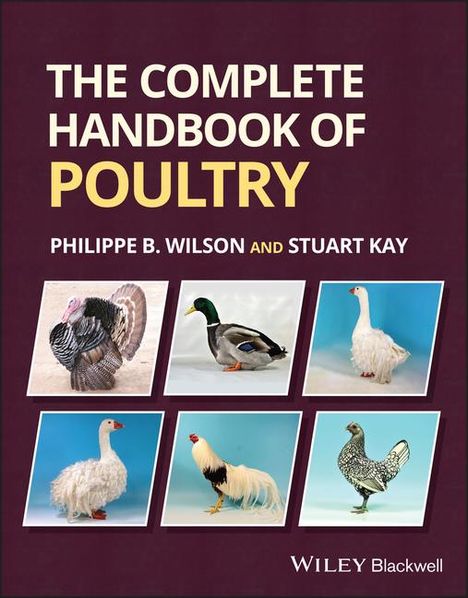 Philippe B. Wilson: The Complete Handbook of Poultry, Buch