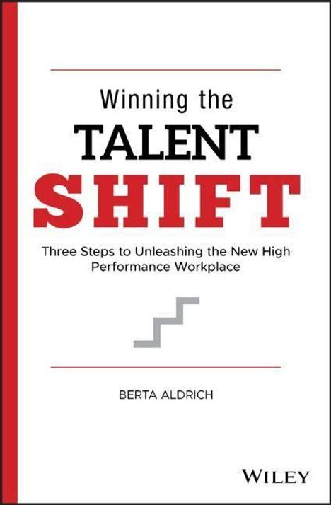 Berta Aldrich: Winning the Talent Shift, Buch