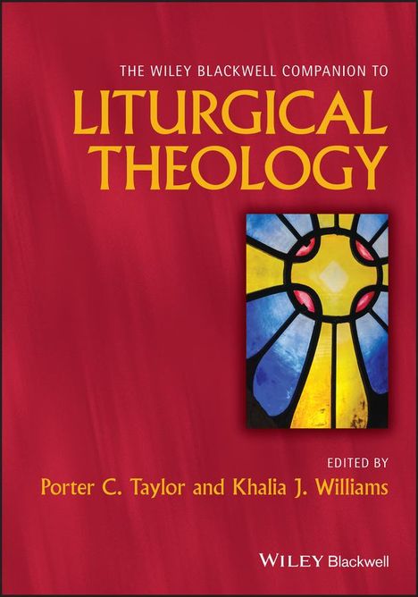 Wiley Blackwell Companion to Liturgical Theology, Buch