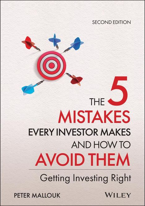 Peter Mallouk: The 5 Mistakes Every Investor Makes and How to Avoid Them, Buch