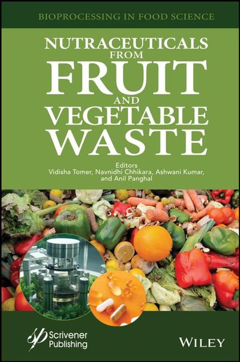 Nutraceuticals from Fruit and Vegetable Waste, Buch