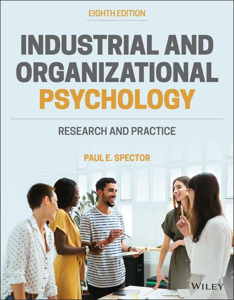 Paul E Spector: Industrial and Organizational Psychology, Buch