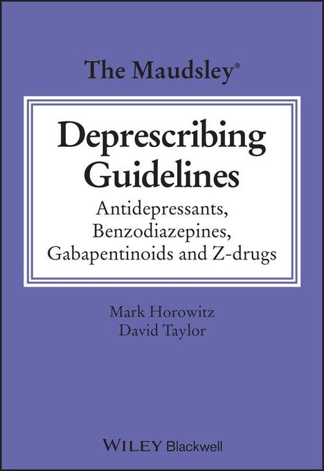 David M. Taylor: The Maudsley Deprescribing Guidelines, Buch