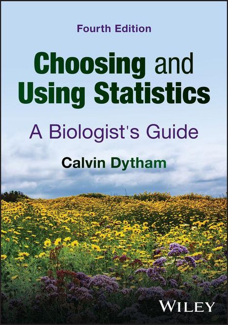 Fourth Edition, Choosing and Using Statistics: A Biologist's Guide, Calvin Dytham. Wiese mit gelben und lila Blumen.