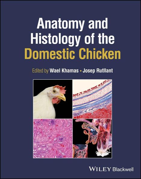 Anatomy and Histology of the Domestic Chicken, Buch