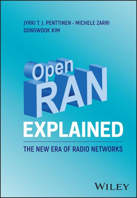 Jyrki T J Penttinen: Open Ran Explained, Buch