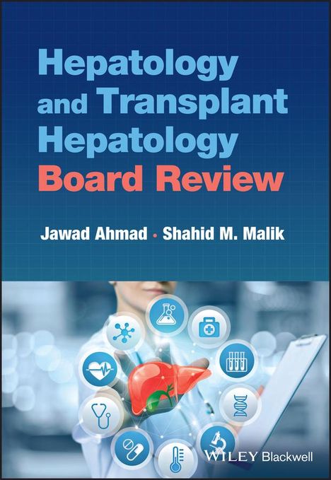 Jawad Ahmad: Hepatology and Transplant Hepatology Board Review, Buch
