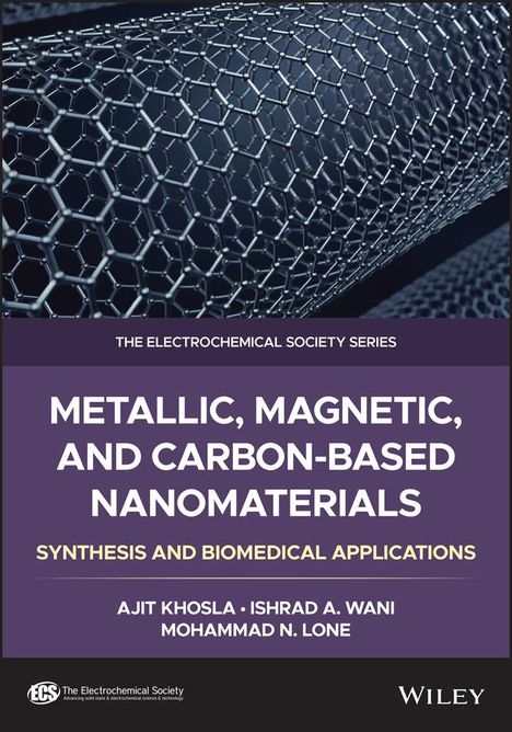 Ajit Khosla: Metallic, Magnetic and Carbon-Based Nanomaterials: Synthesis and Biomedical Applications, Buch