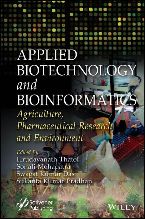 Thatoi: Applied Biotechnology and Bioinformatics: Agricult ure, Pharmaceutical Research and Environment, Buch