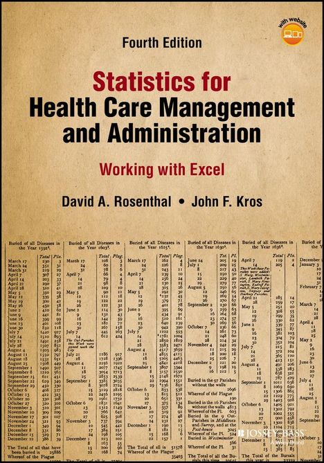 Kros: Statistics for Health Care Management and Administ ration: Working with Excel, Fourth Edition, Buch