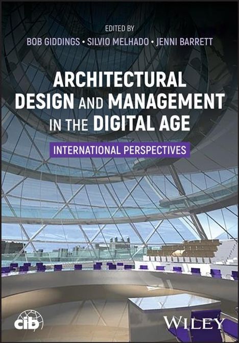 Giddings: Architectural Design and Management in the Digital Age: International Perspectives, Buch