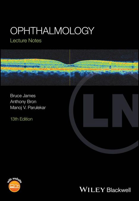 B James: Lecture Notes: Ophthalmology, 13th Edition, Buch