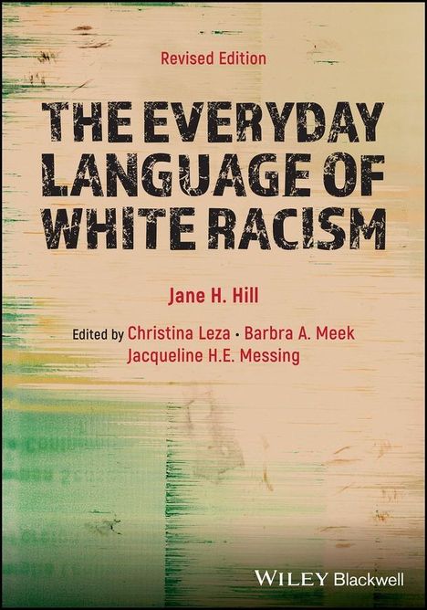 Barbra A. Meek: The Everyday Language of White Racism, Buch